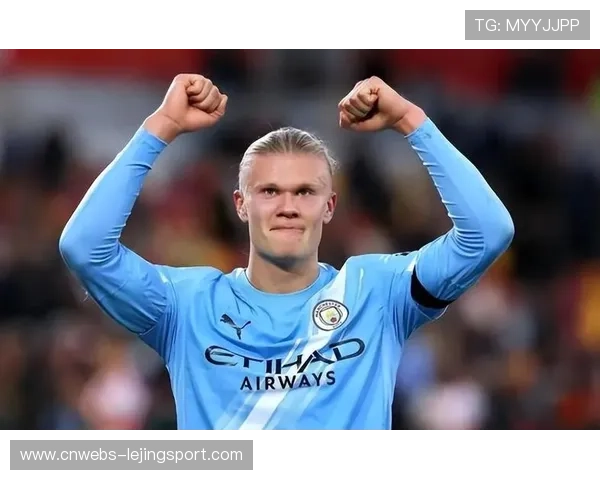 哈兰德持续哑火：曼城锋霸近7轮仅1点球，争冠路埋隐患